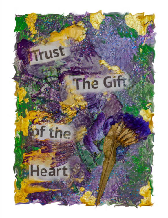 Trust the Gift of the Heart